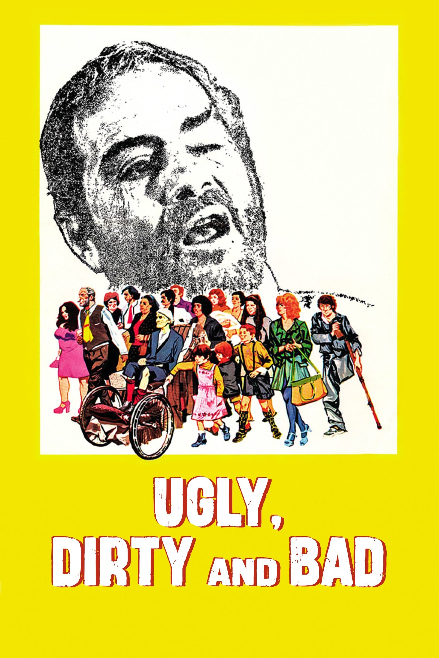 Ugly, Dirty and Bad